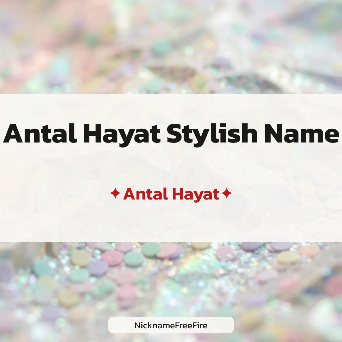 Antal Hayat Urdu stylish name to copy