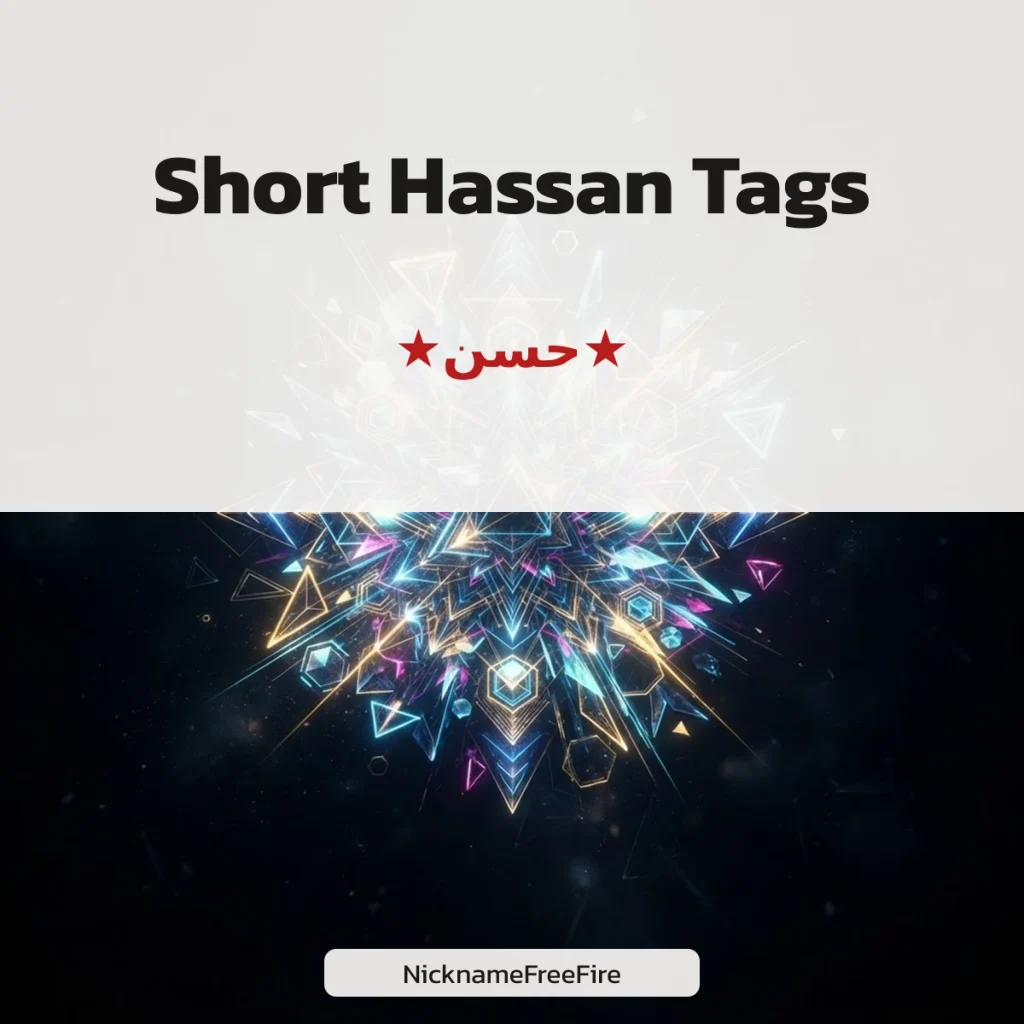 Short Hassan tags for Free Fire