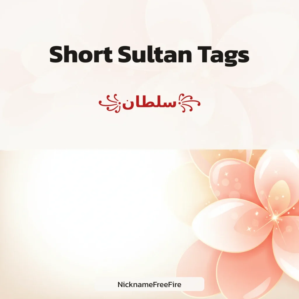 Short Sultan tags for Free Fire